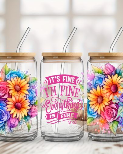16oz 'It's Fine, I'm Fine' Quirky Floral Glass Cup with Straw - Insulated, Reusable for Coffee, Beer, Milk, Juice - Hand Wash Only